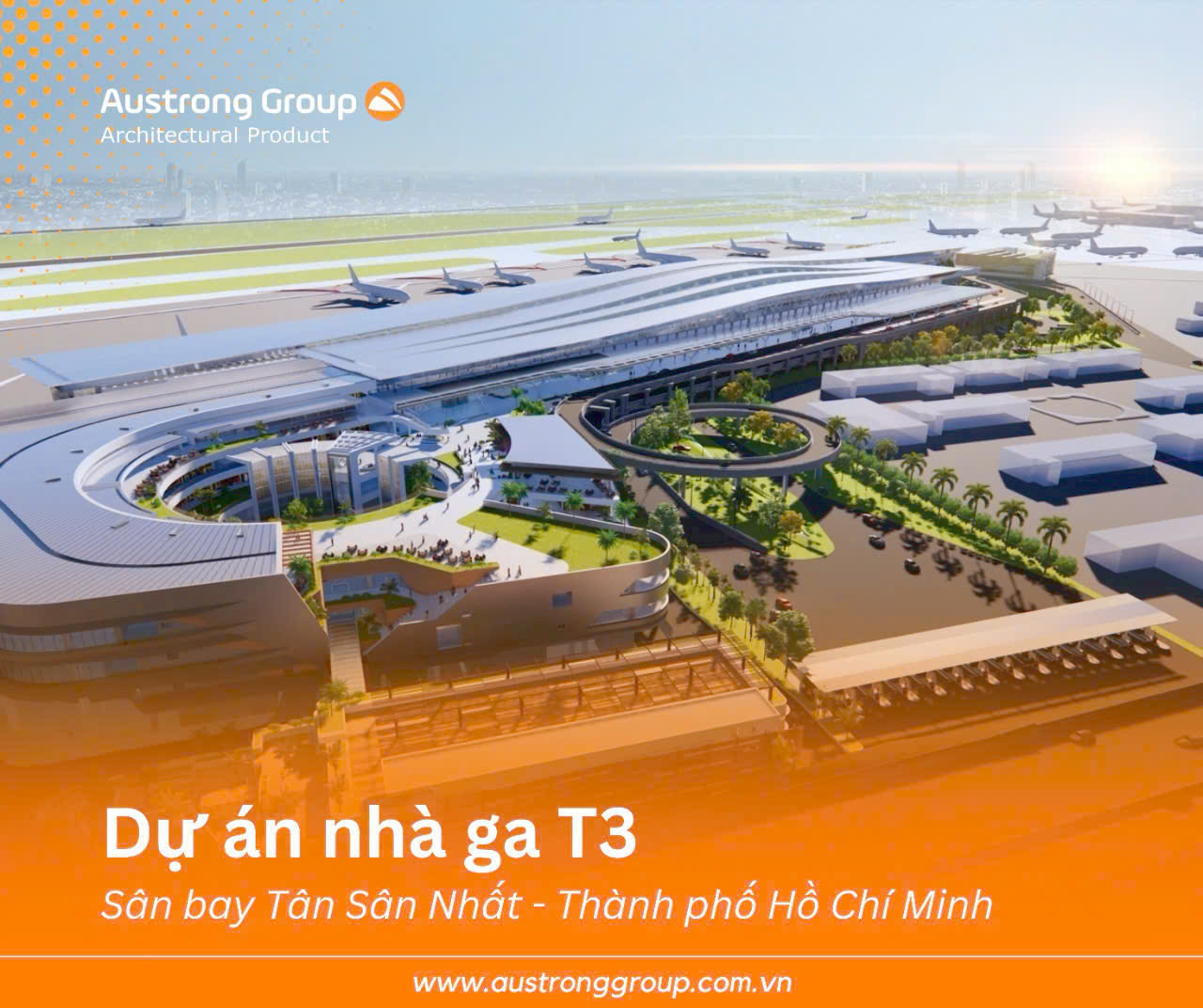 Austrong Group trúng thầu cung cấp trần nhôm cho nhà ga T3 - Sân Bay Tân Sơn Nhất